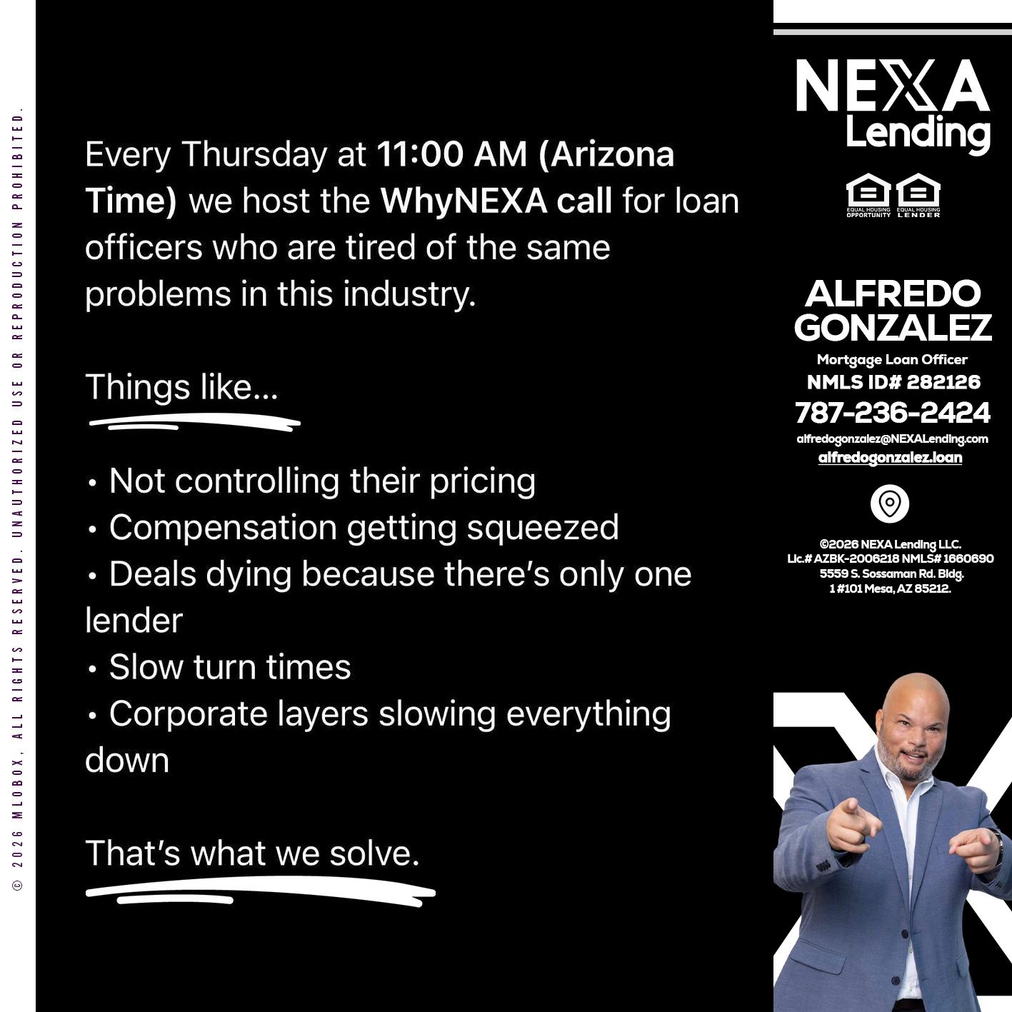 WHY NEXA - Alfredo Gonzalez -Mortgage Loan Officer