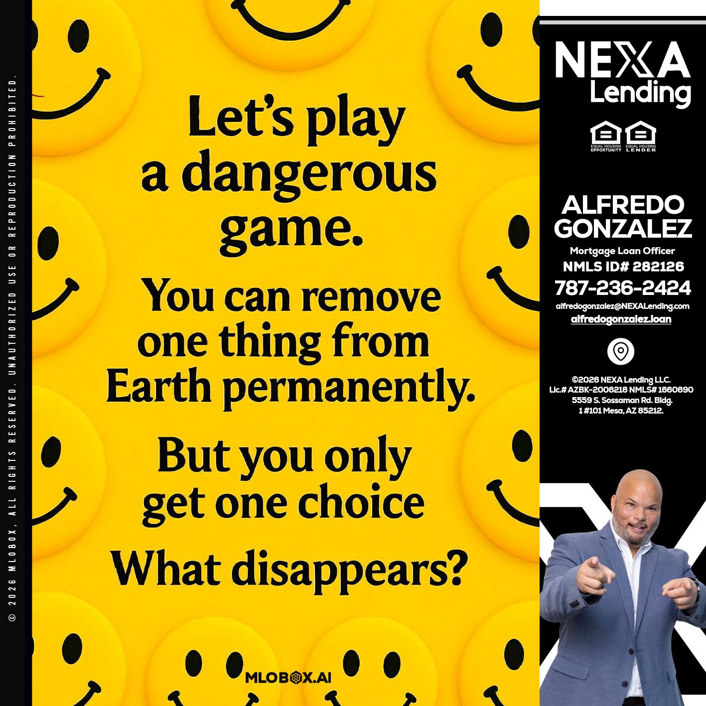 LETS PLAY - Alfredo Gonzalez -Mortgage Loan Officer