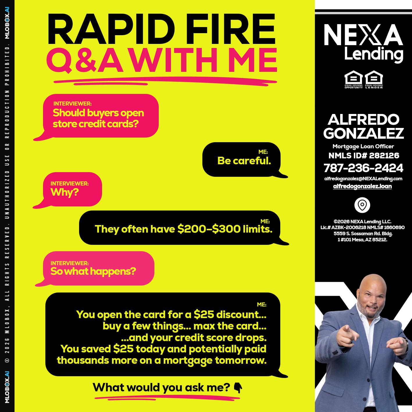 RAPID FIRE Q&A - Alfredo Gonzalez -Mortgage Loan Officer