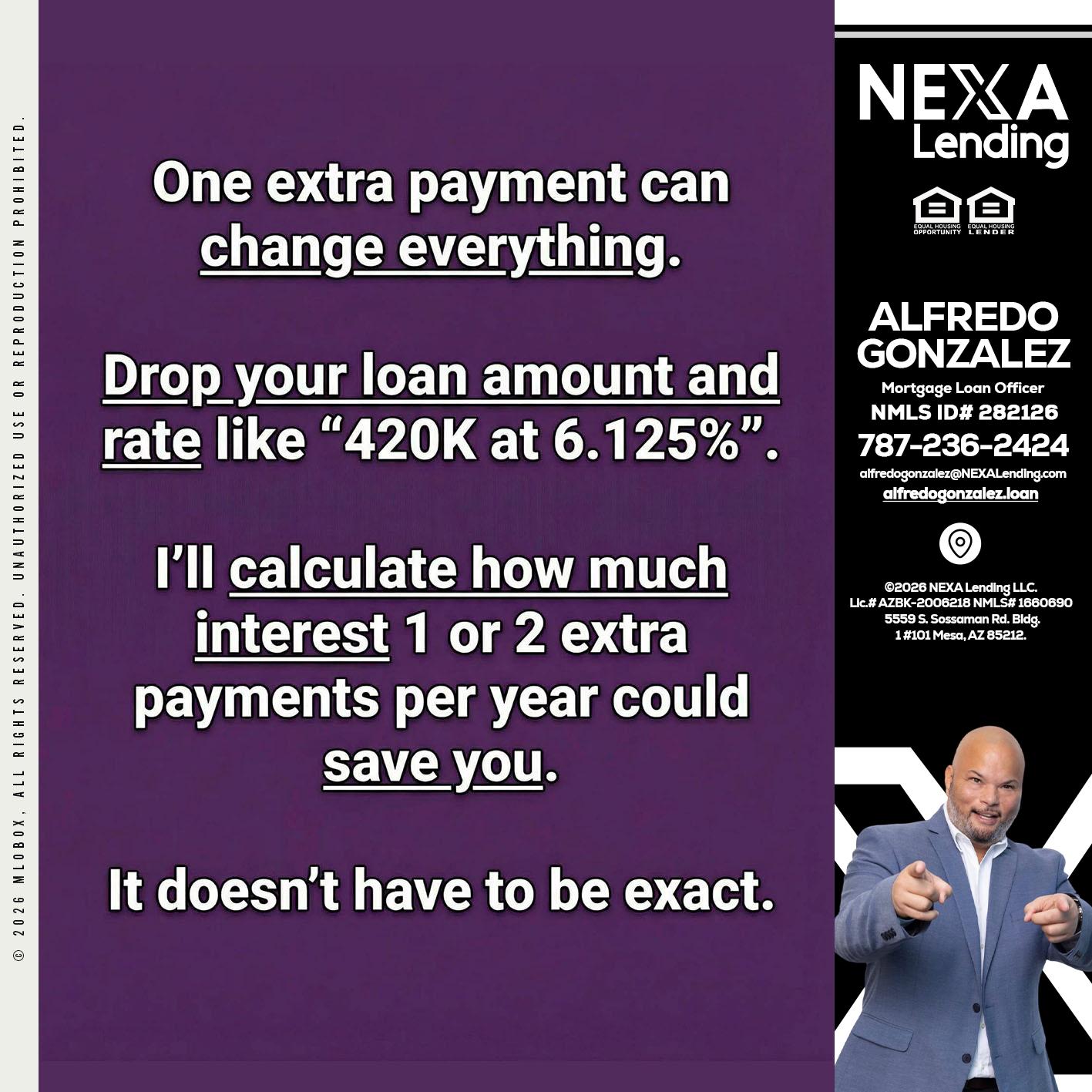 ONE EXTRA - Alfredo Gonzalez -Mortgage Loan Officer