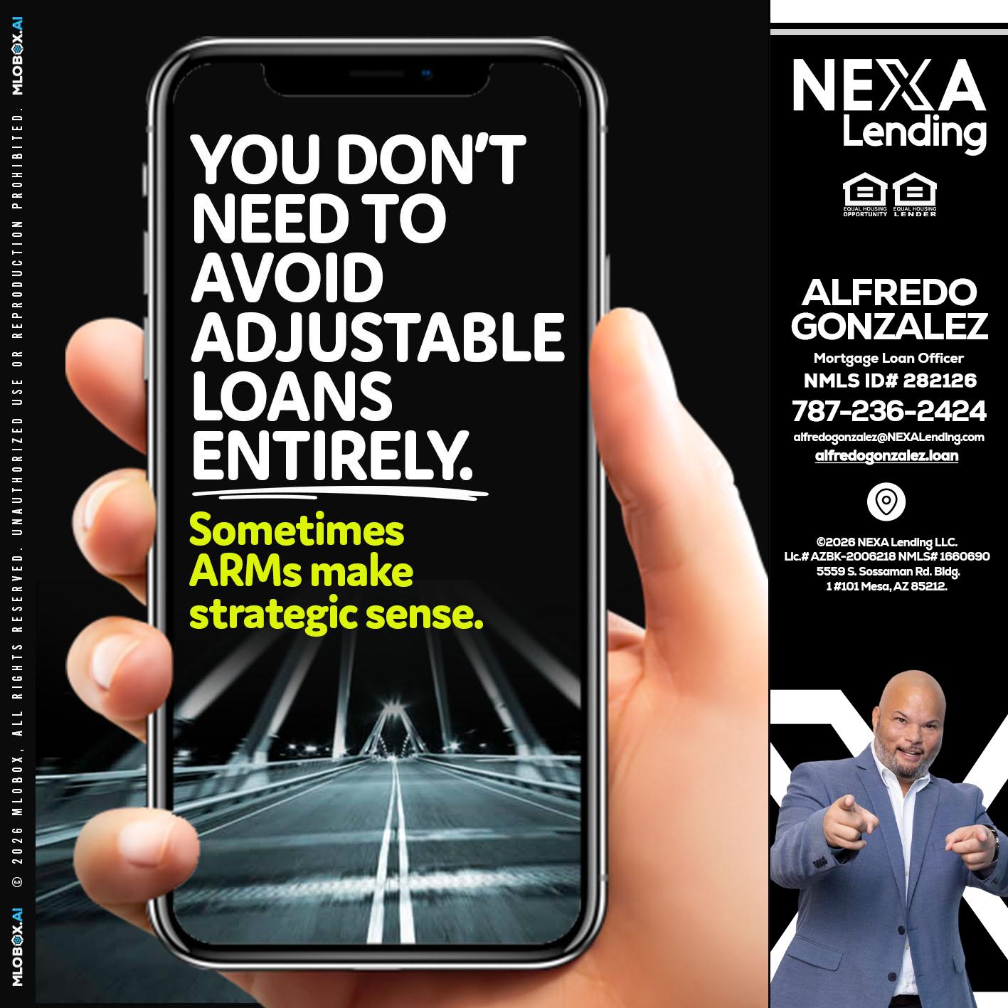 YOU DONT NEED - Alfredo Gonzalez -Mortgage Loan Officer