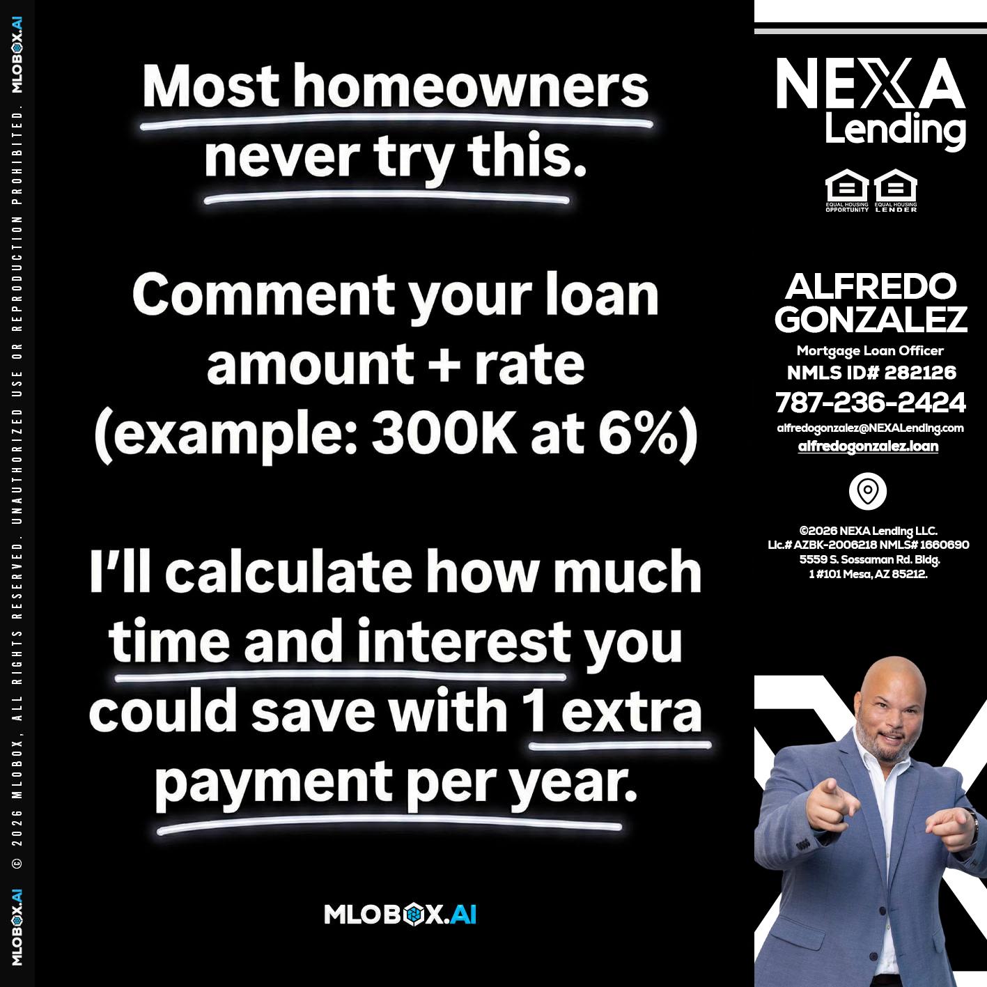 most owners - Alfredo Gonzalez -Mortgage Loan Officer