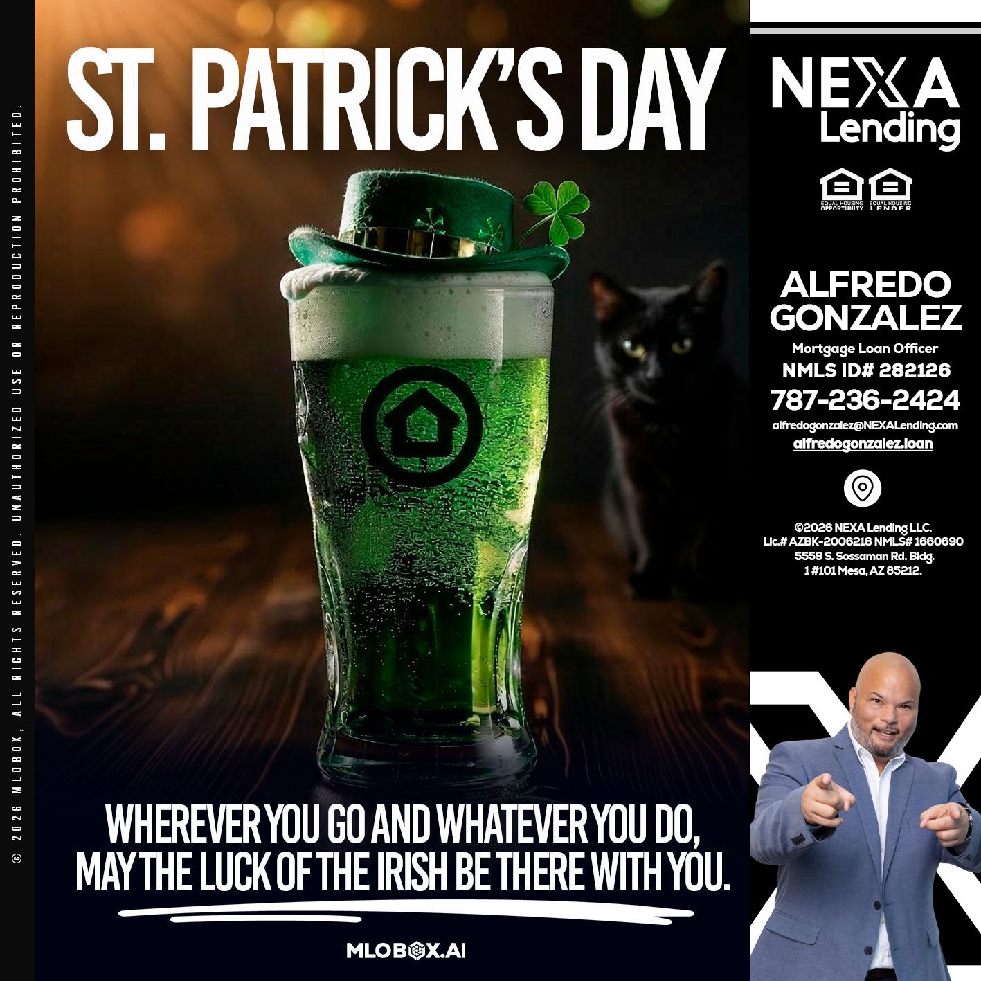 st. Patricks day - Alfredo Gonzalez -Mortgage Loan Officer