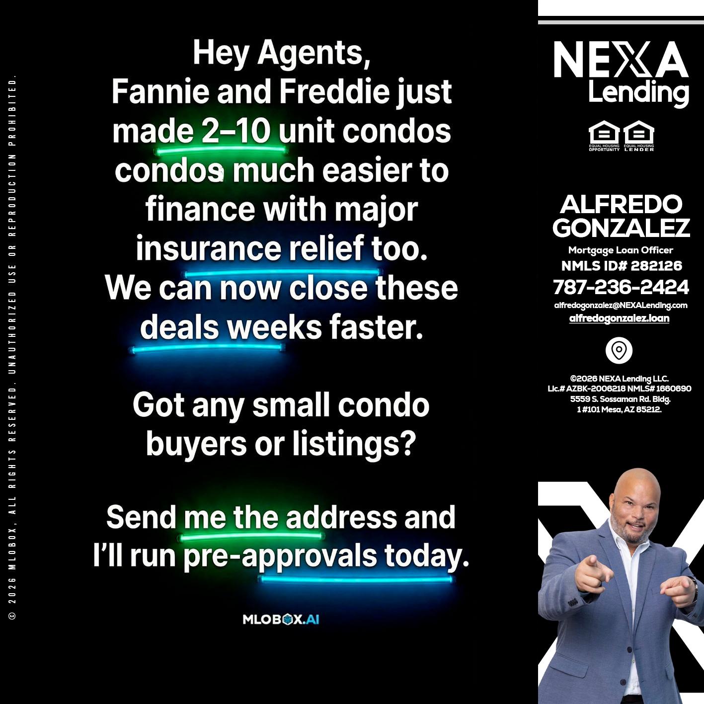 HEY AGENTS - Alfredo Gonzalez -Mortgage Loan Officer