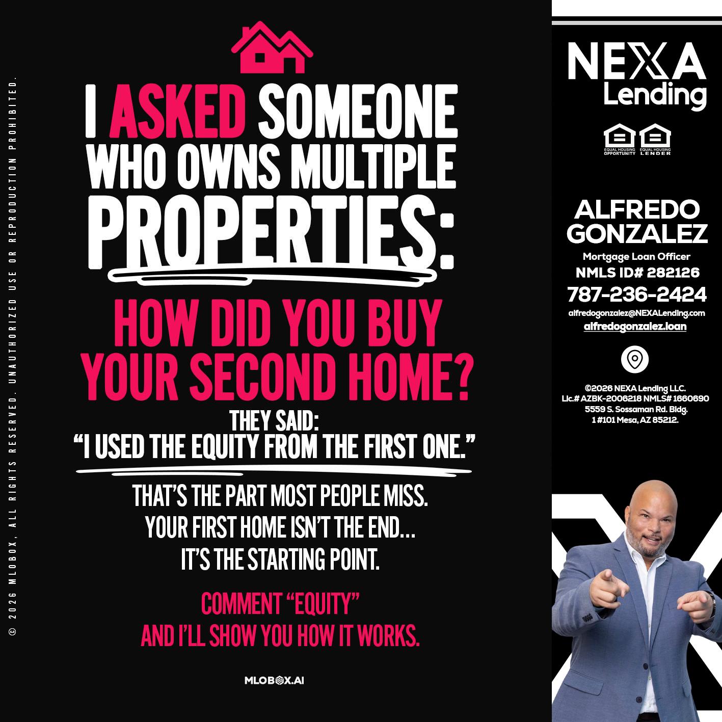 I ASKED SOMEONE - Alfredo Gonzalez -Mortgage Loan Officer