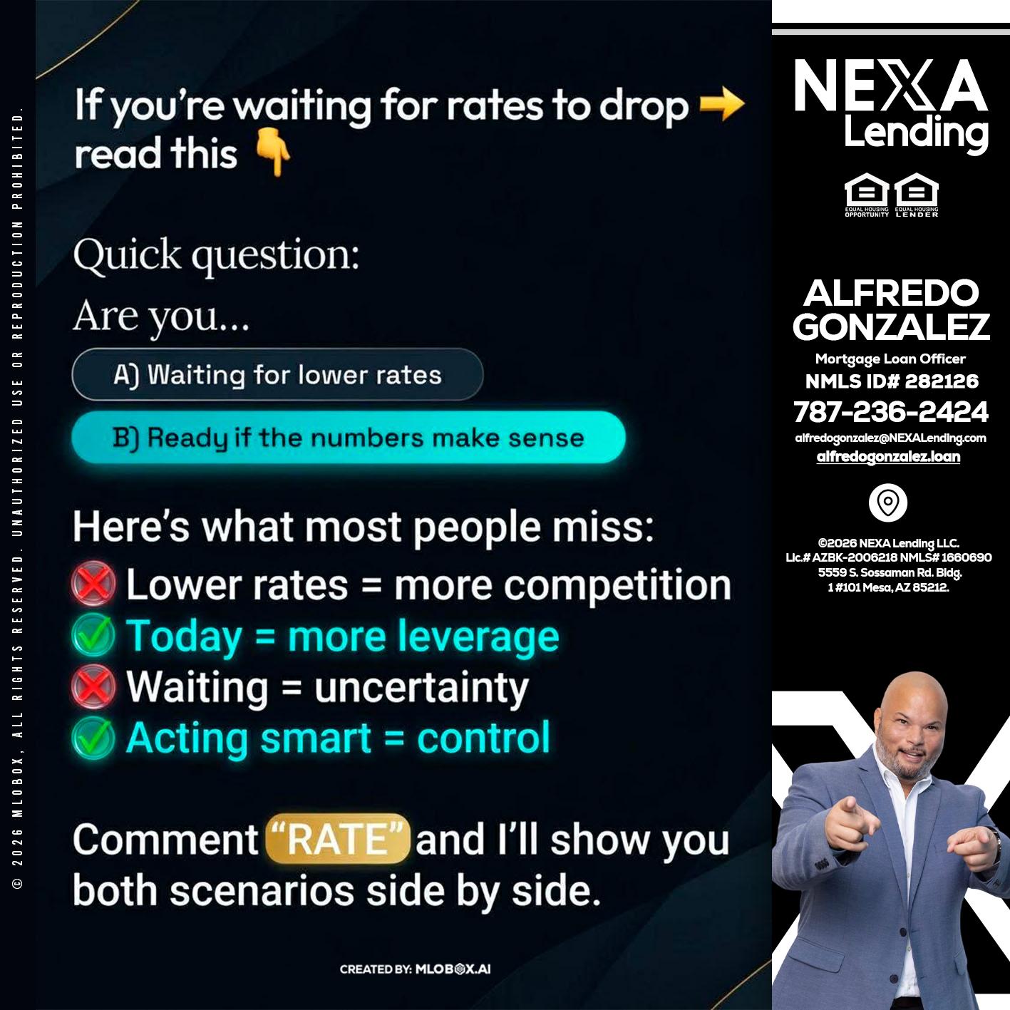 IF YOU ARE - Alfredo Gonzalez -Mortgage Loan Officer