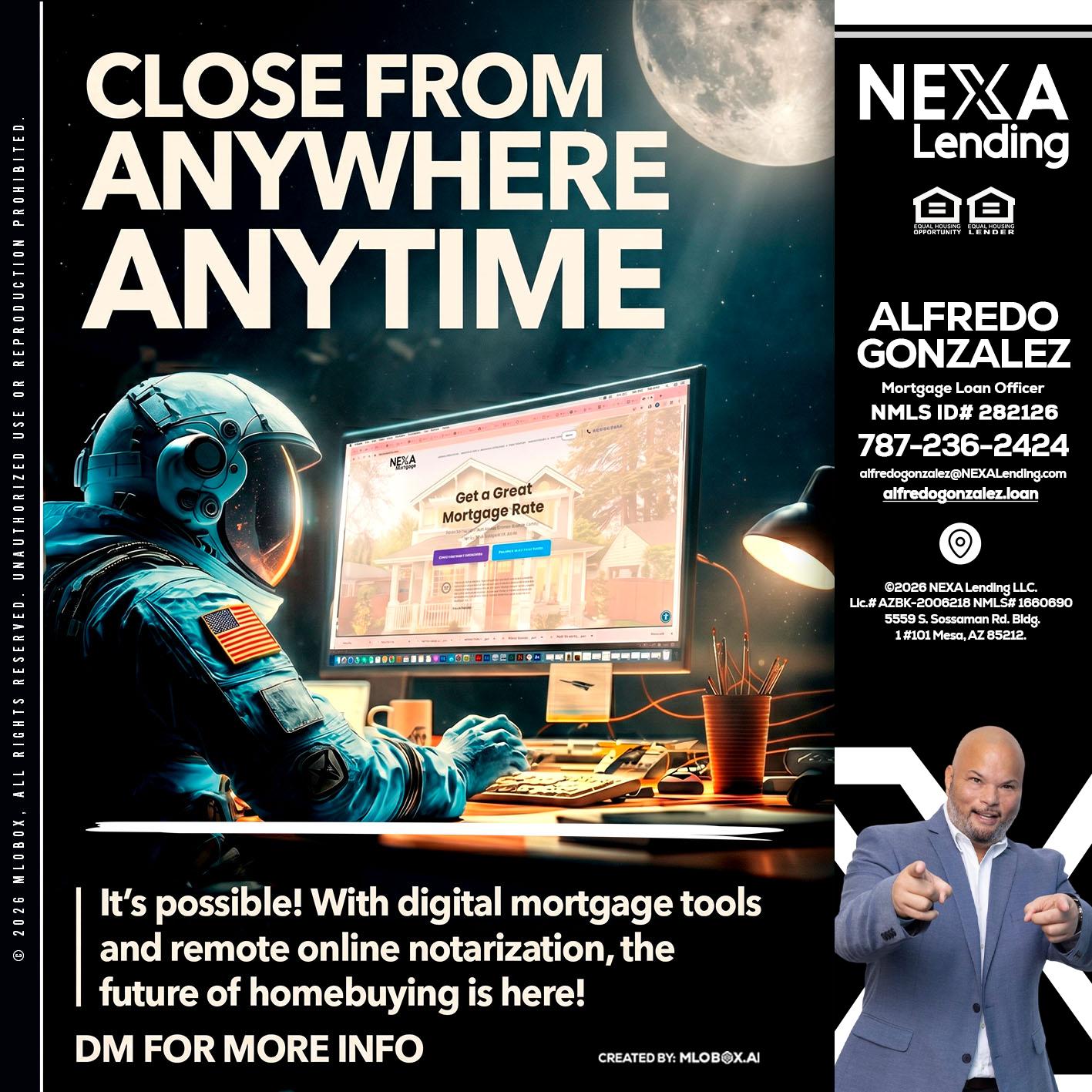 CLOSE FROM - Alfredo Gonzalez -Mortgage Loan Officer