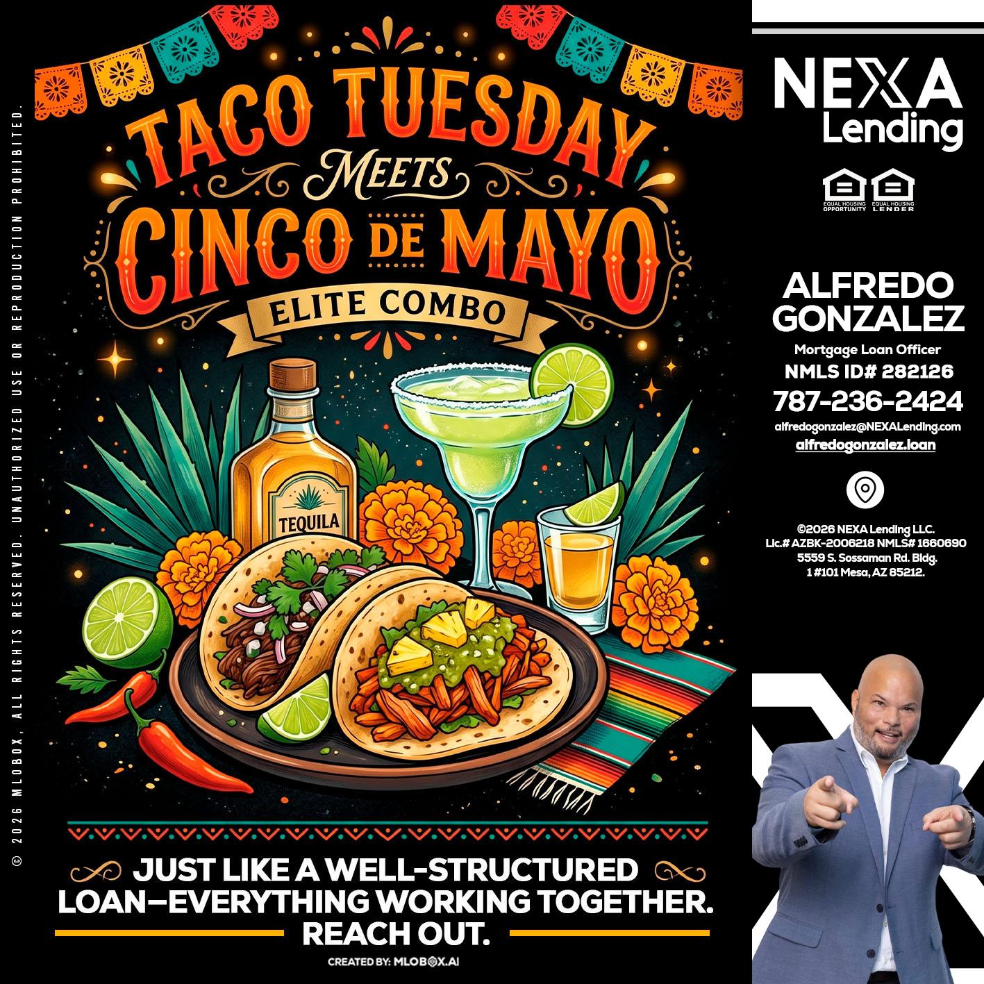TACO TUESDAY - Alfredo Gonzalez -Mortgage Loan Officer