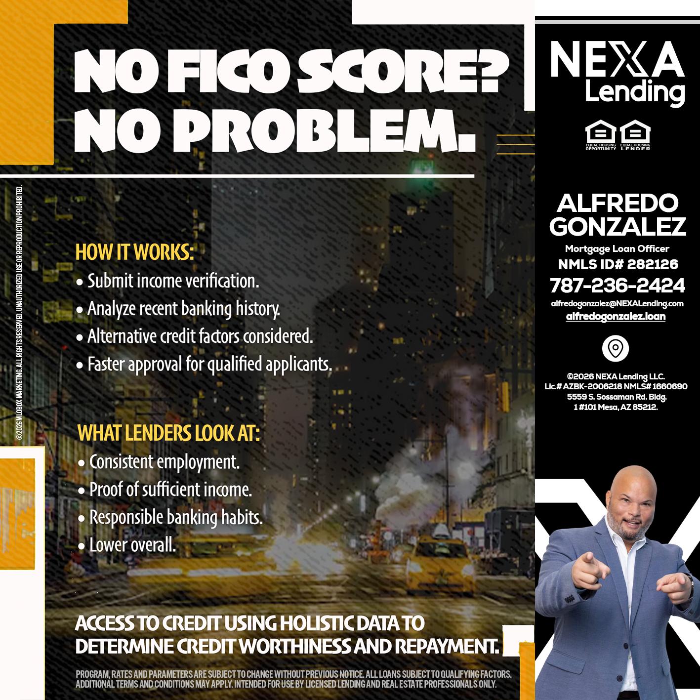 NO FICO SCORE? - Alfredo Gonzalez -Mortgage Loan Officer