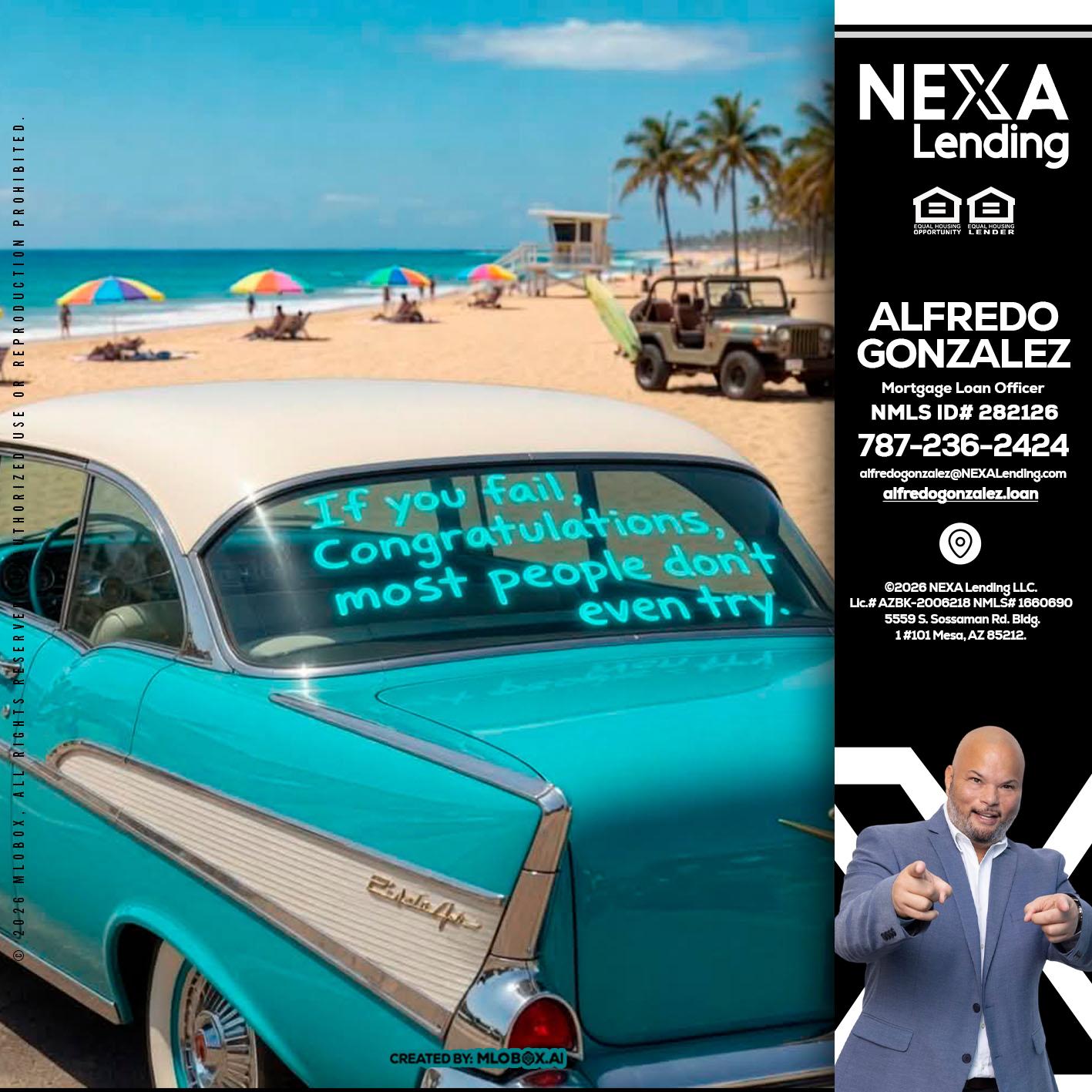 if you - Alfredo Gonzalez -Mortgage Loan Officer
