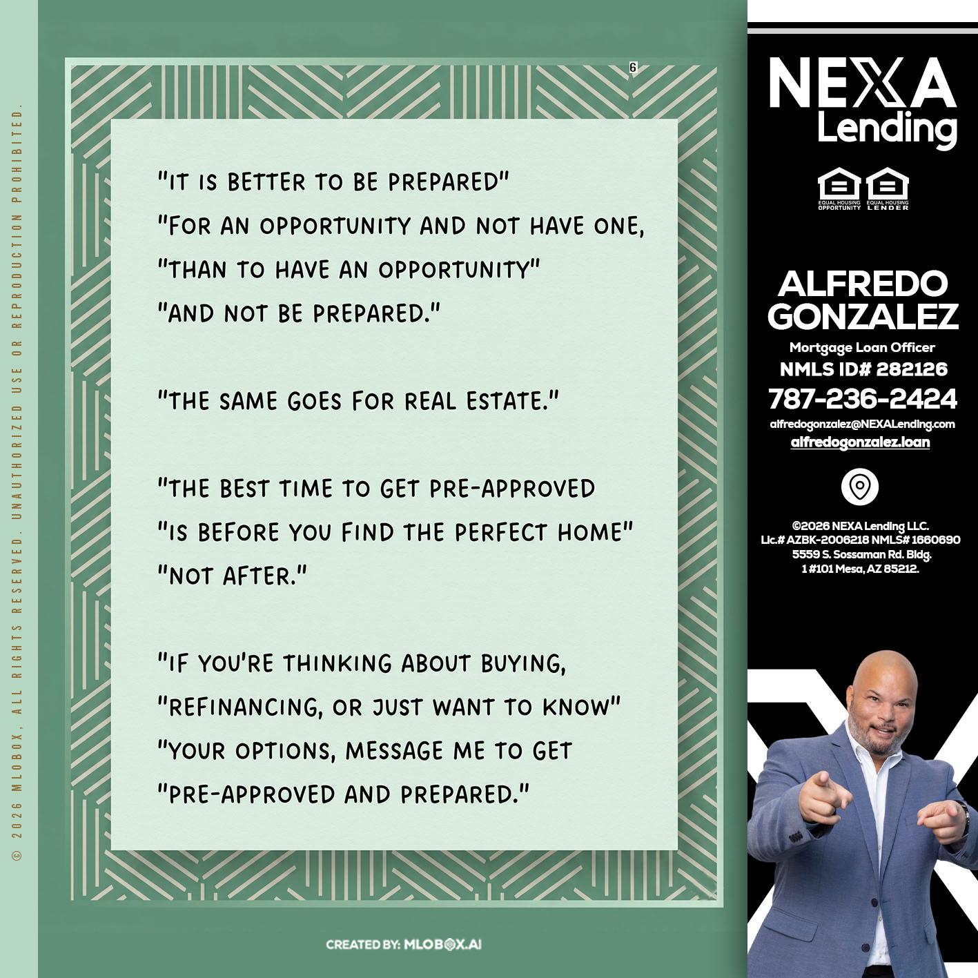 its better - Alfredo Gonzalez -Mortgage Loan Officer