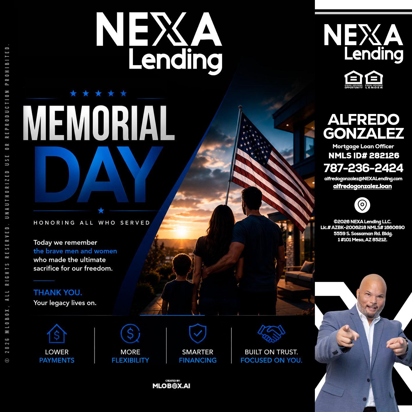 MEMORIAL DAY - Alfredo Gonzalez -Mortgage Loan Officer