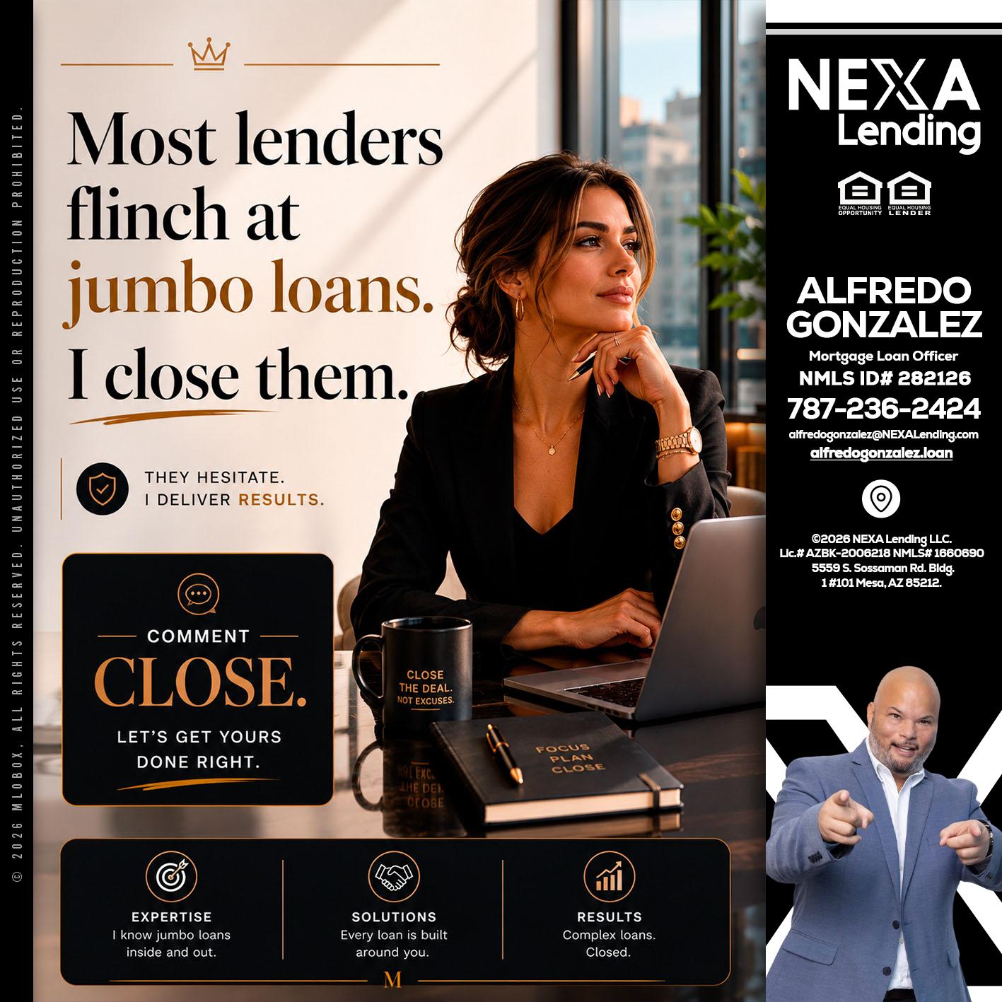 most lenders - Alfredo Gonzalez -Mortgage Loan Officer