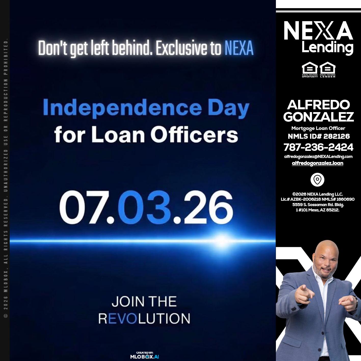 INDEPENDENCE DAY - Alfredo Gonzalez -Mortgage Loan Officer