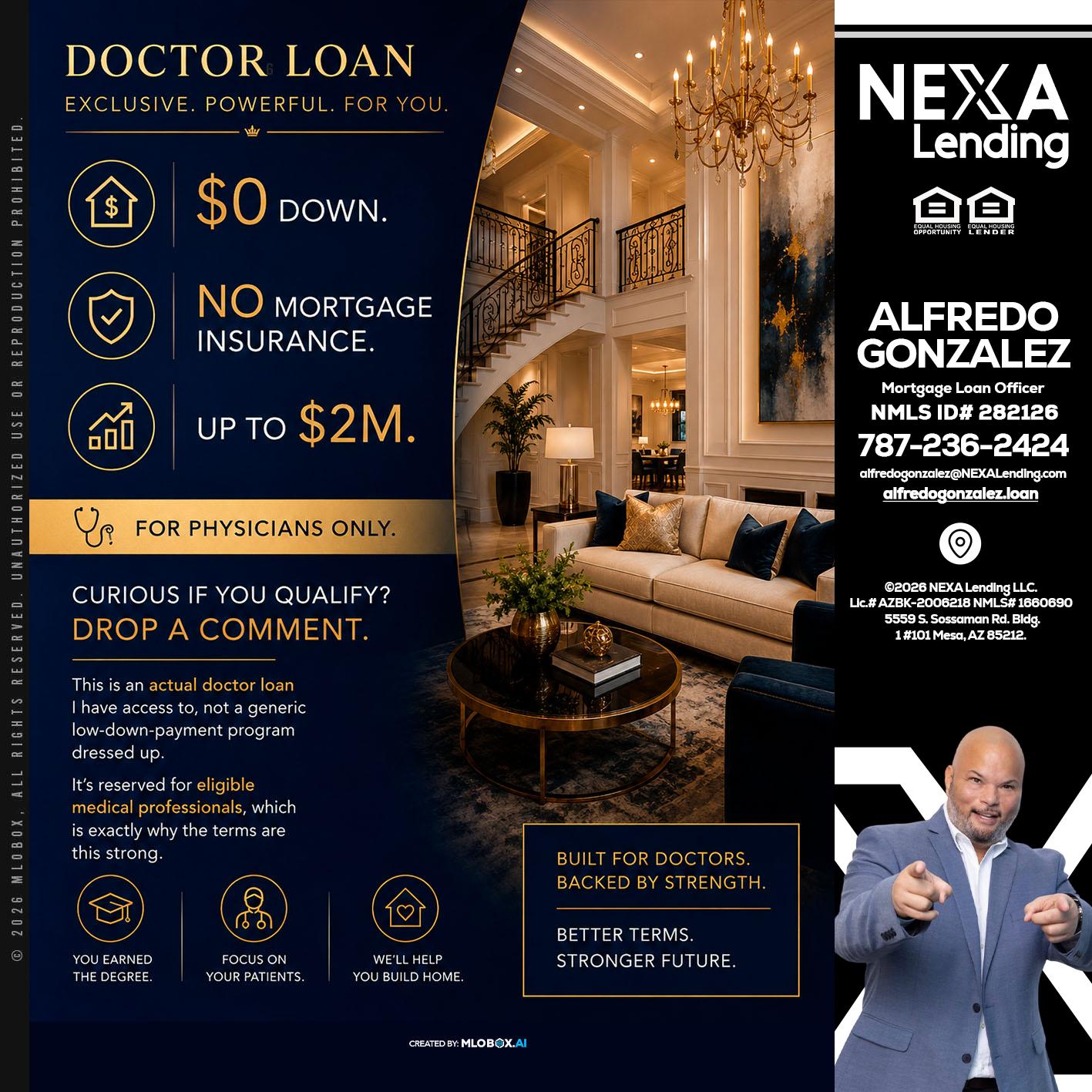 DOCTOR LOANS - Alfredo Gonzalez -Mortgage Loan Officer