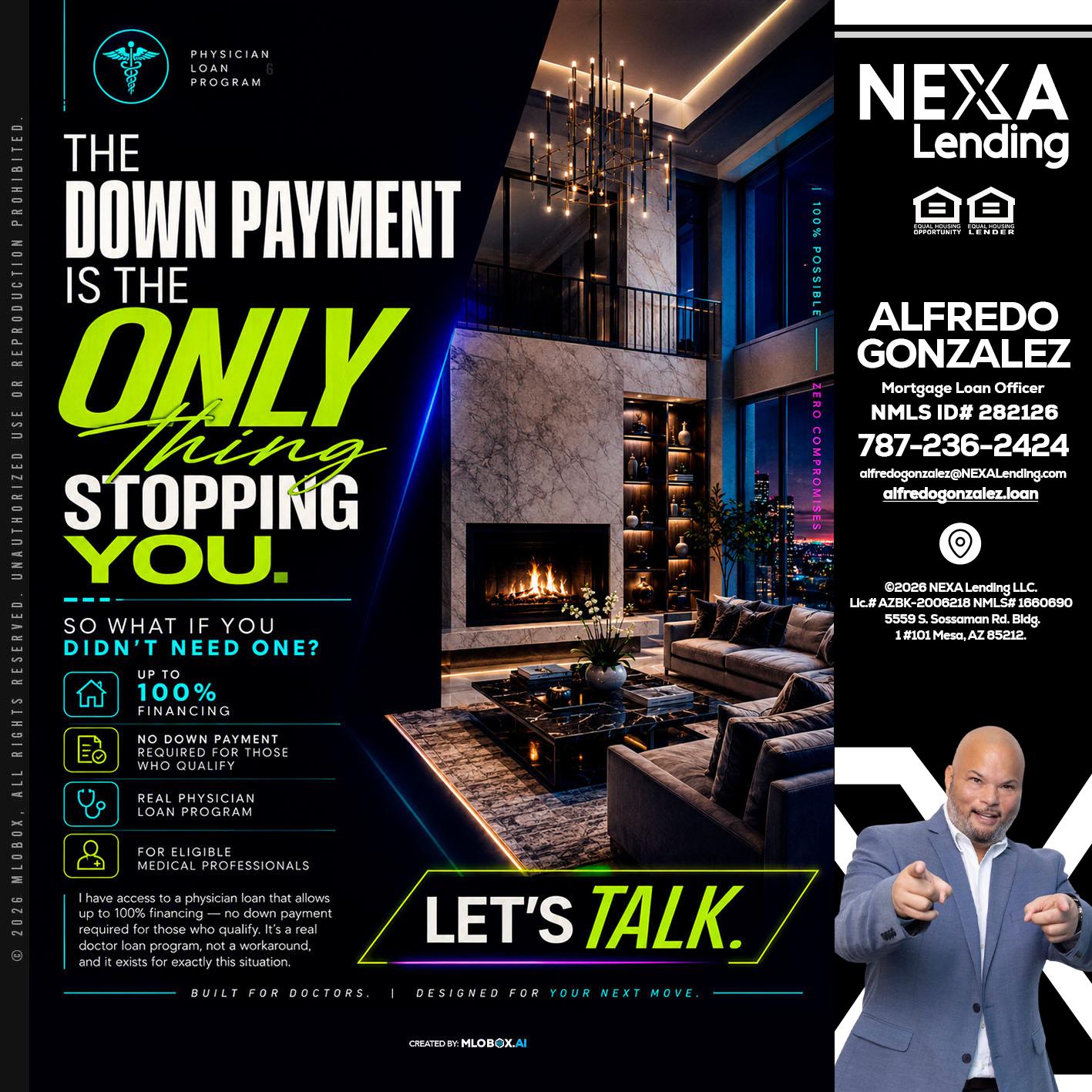 THE DOWN PAYMENT - Alfredo Gonzalez -Mortgage Loan Officer