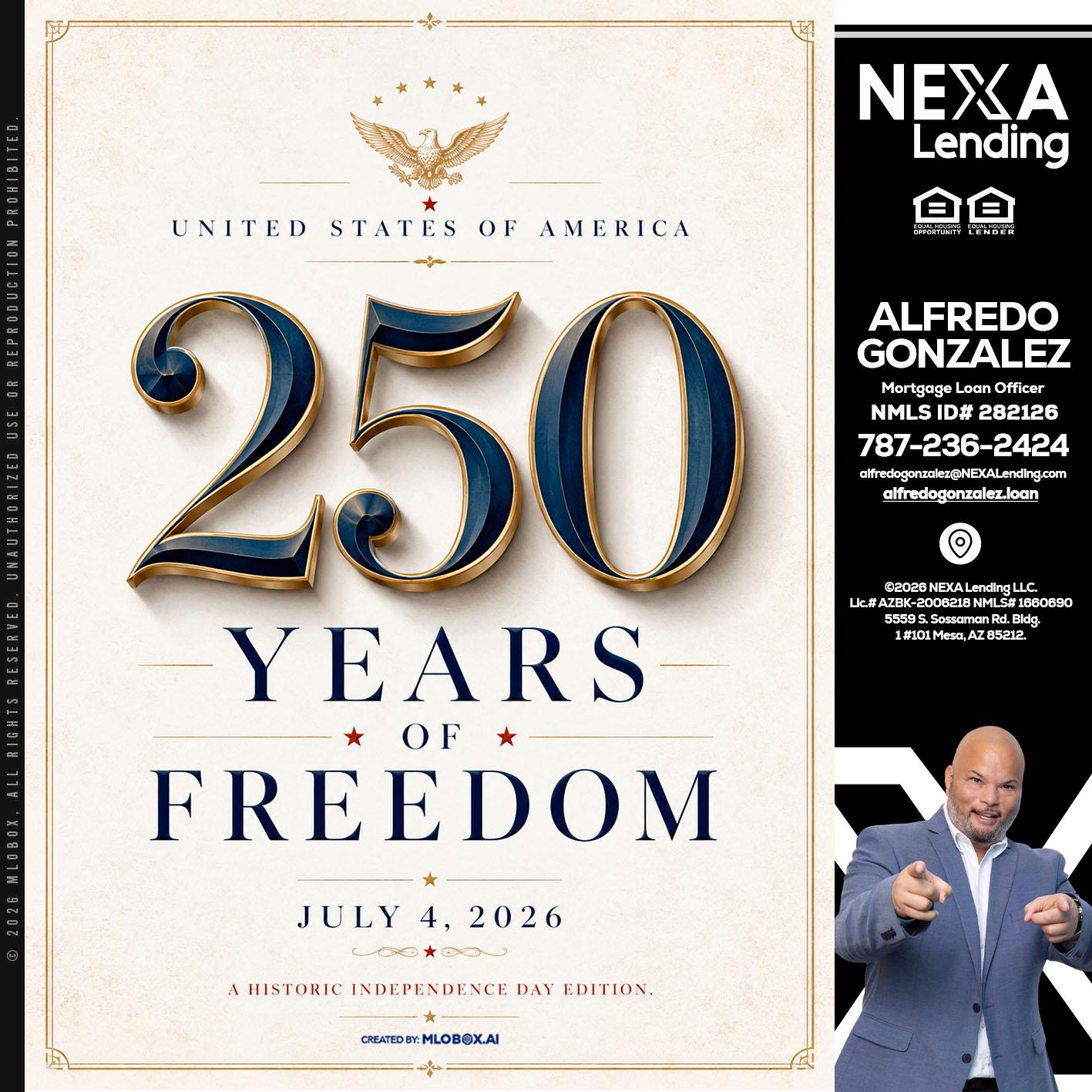 250 YEARS - Alfredo Gonzalez -Mortgage Loan Officer