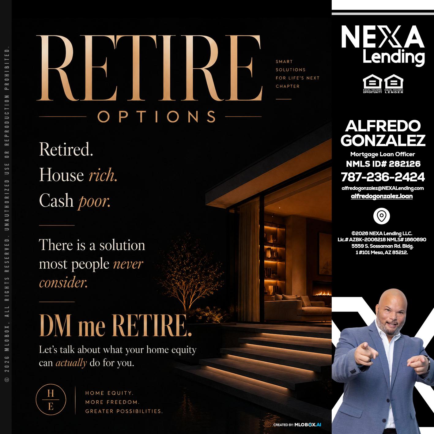 RETIRE LOANS - Alfredo Gonzalez -Mortgage Loan Officer