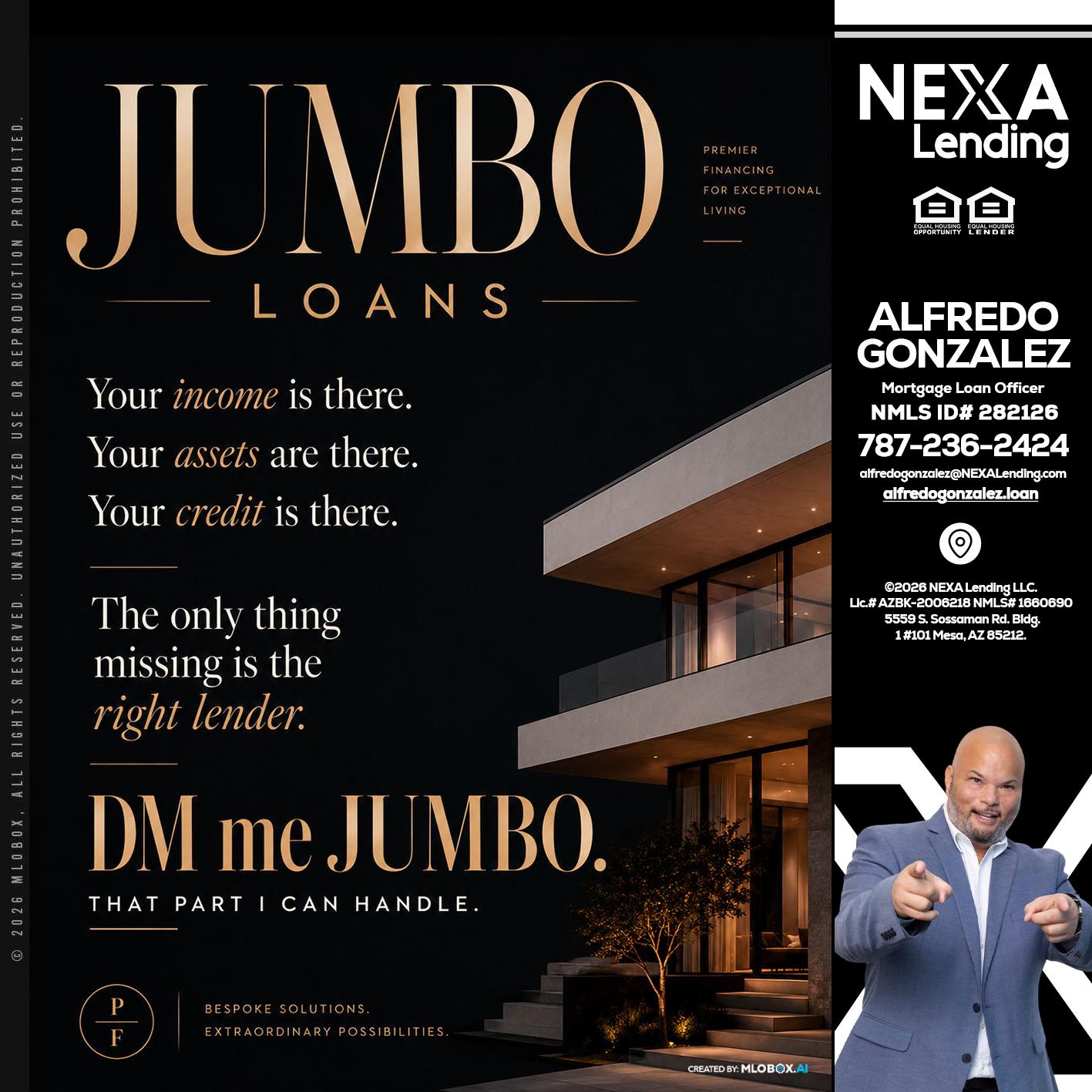 JUMBO LOANS - Alfredo Gonzalez -Mortgage Loan Officer