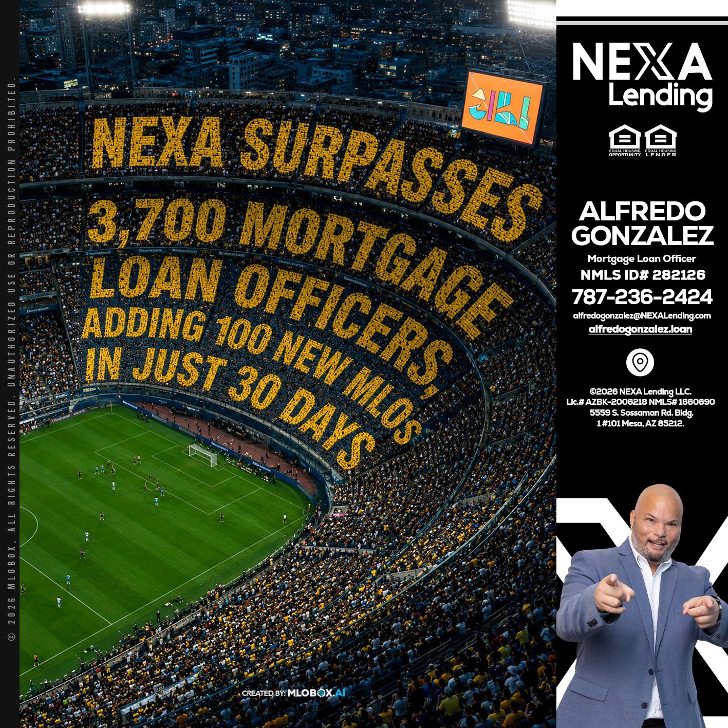 NEXA SURPASSES - Alfredo Gonzalez -Mortgage Loan Officer