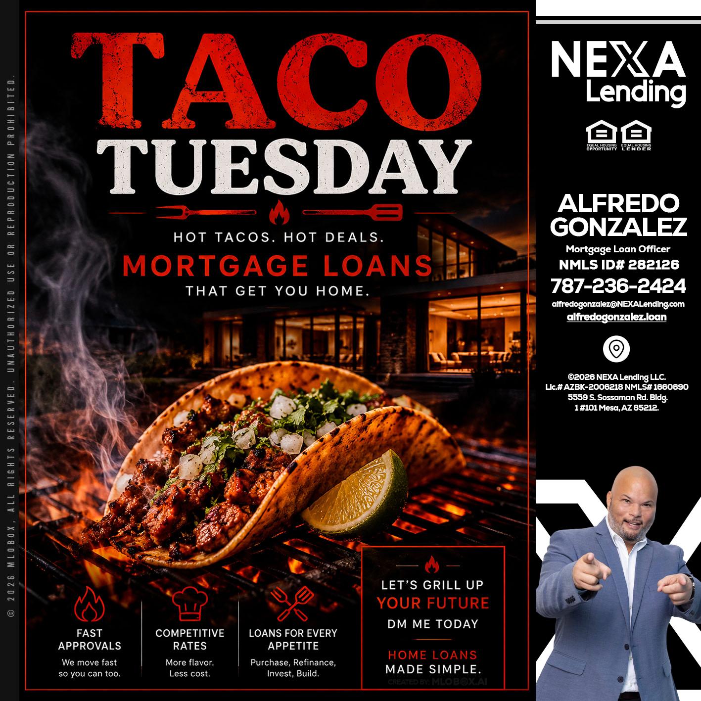 TACO TUESDAY - Alfredo Gonzalez -Mortgage Loan Officer