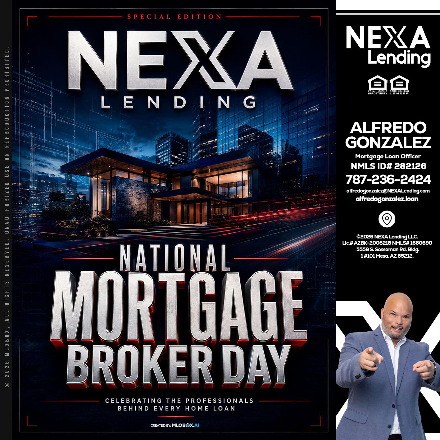 NATIONAL MORTGAGE BROKER DAY - Alfredo Gonzalez -Mortgage Loan Officer