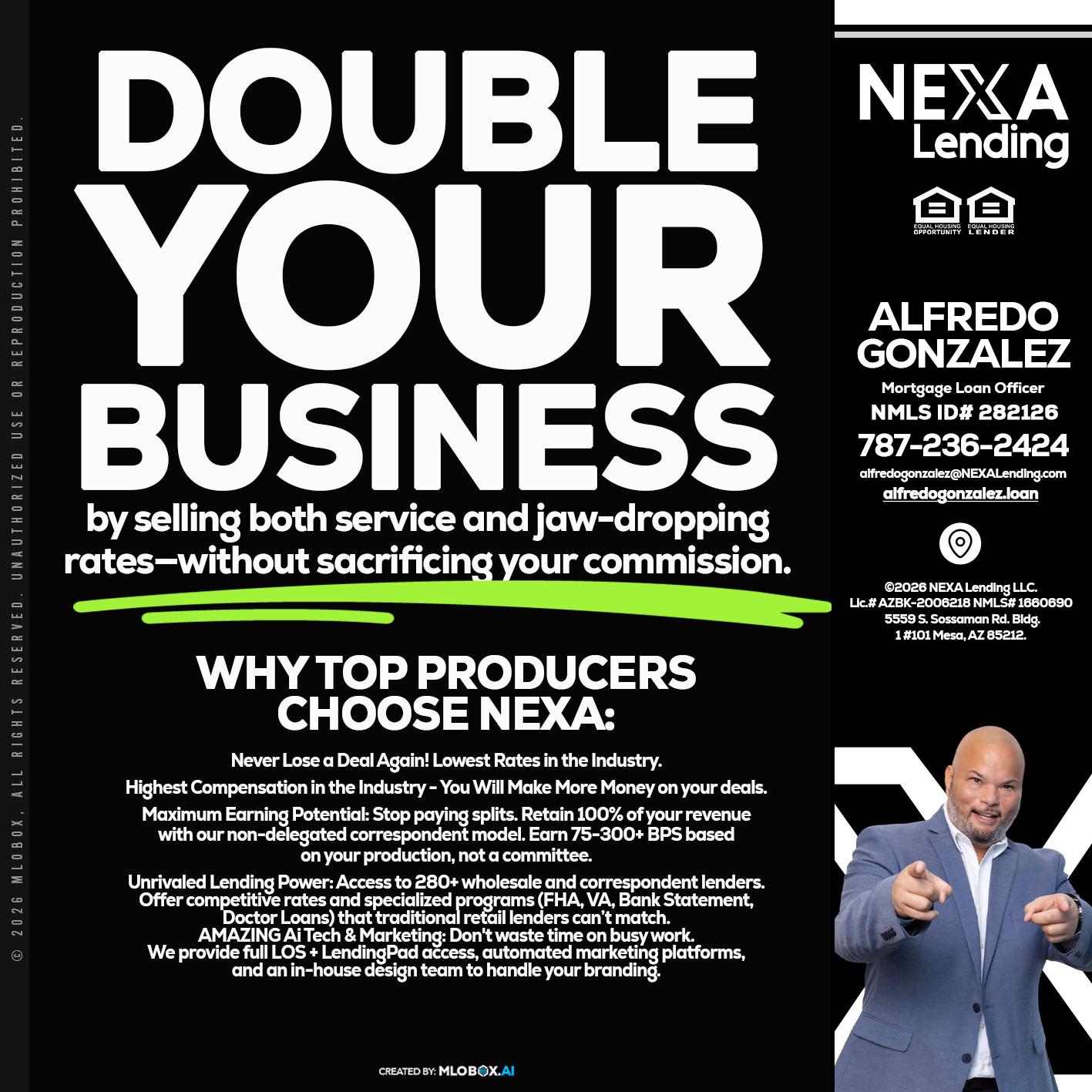 DOUBLE YOUR BUSINESS - Alfredo Gonzalez -Mortgage Loan Officer