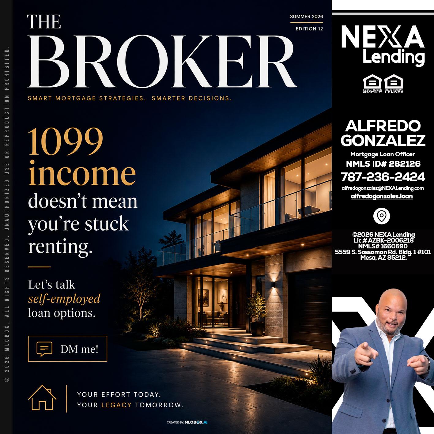 THE BROKER - Alfredo Gonzalez -Mortgage Loan Officer