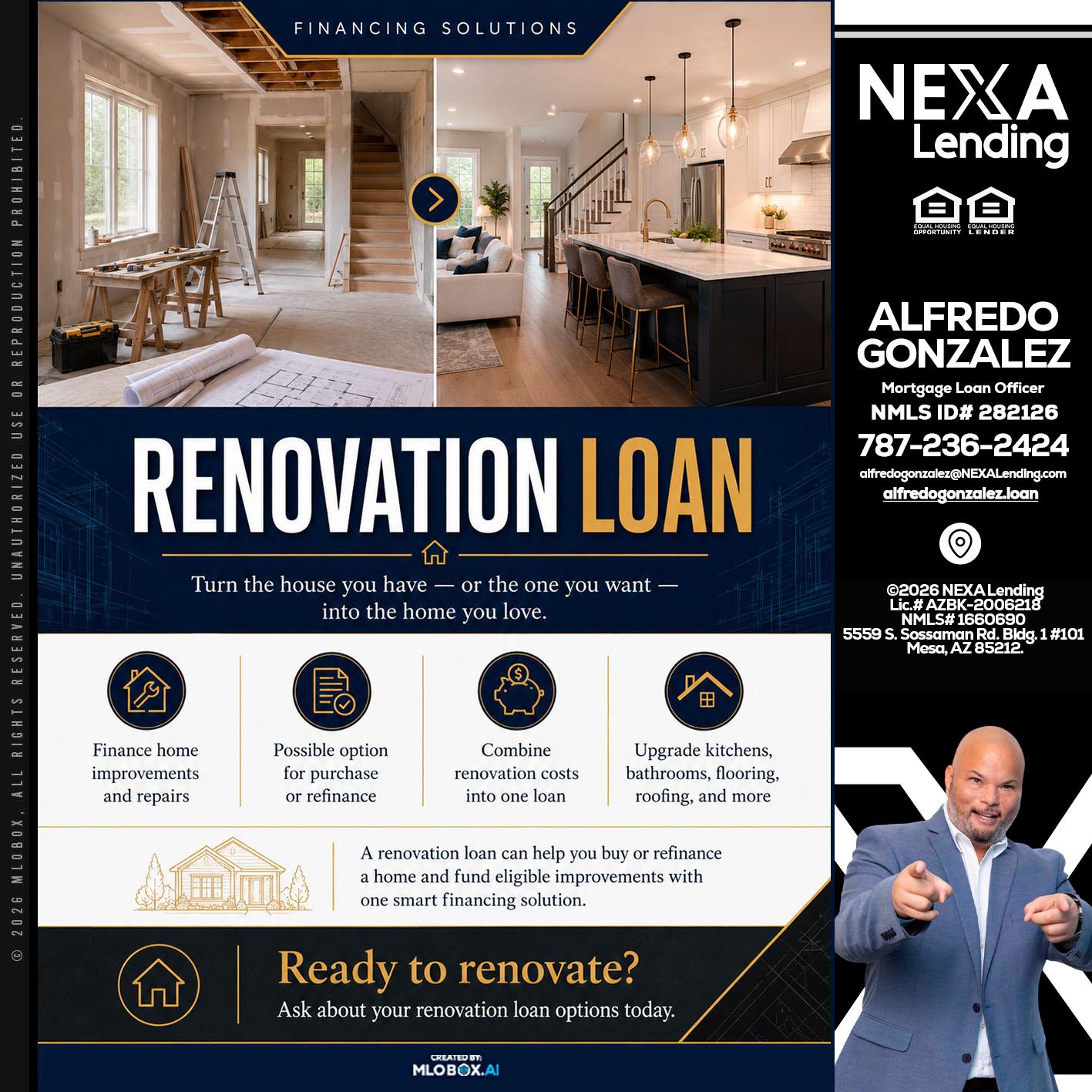 RENOVATION LOAN - Alfredo Gonzalez -Mortgage Loan Officer