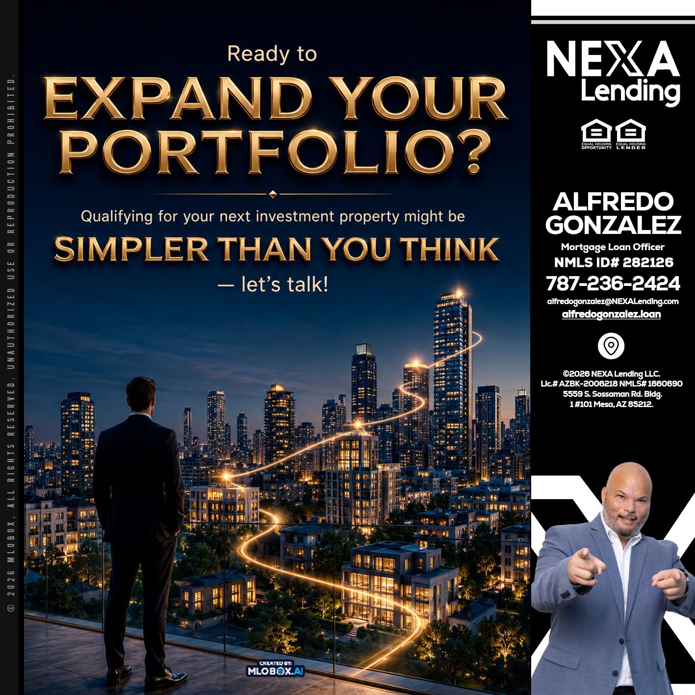 expand you portfolio - Alfredo Gonzalez -Mortgage Loan Officer