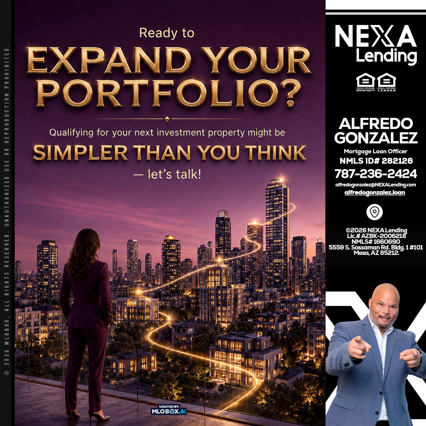 EXPAND YOUR PORTFOLIO - Alfredo Gonzalez -Mortgage Loan Officer