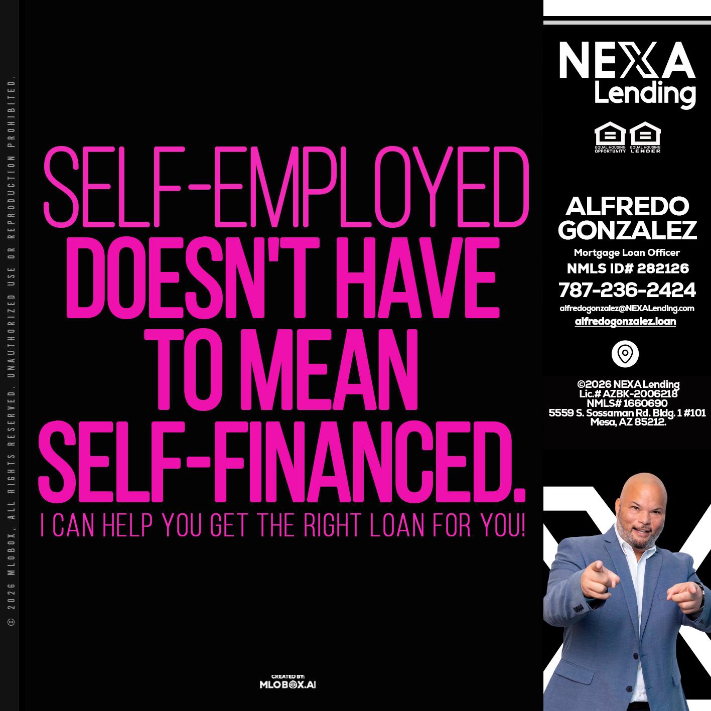 self employed - Alfredo Gonzalez -Mortgage Loan Officer