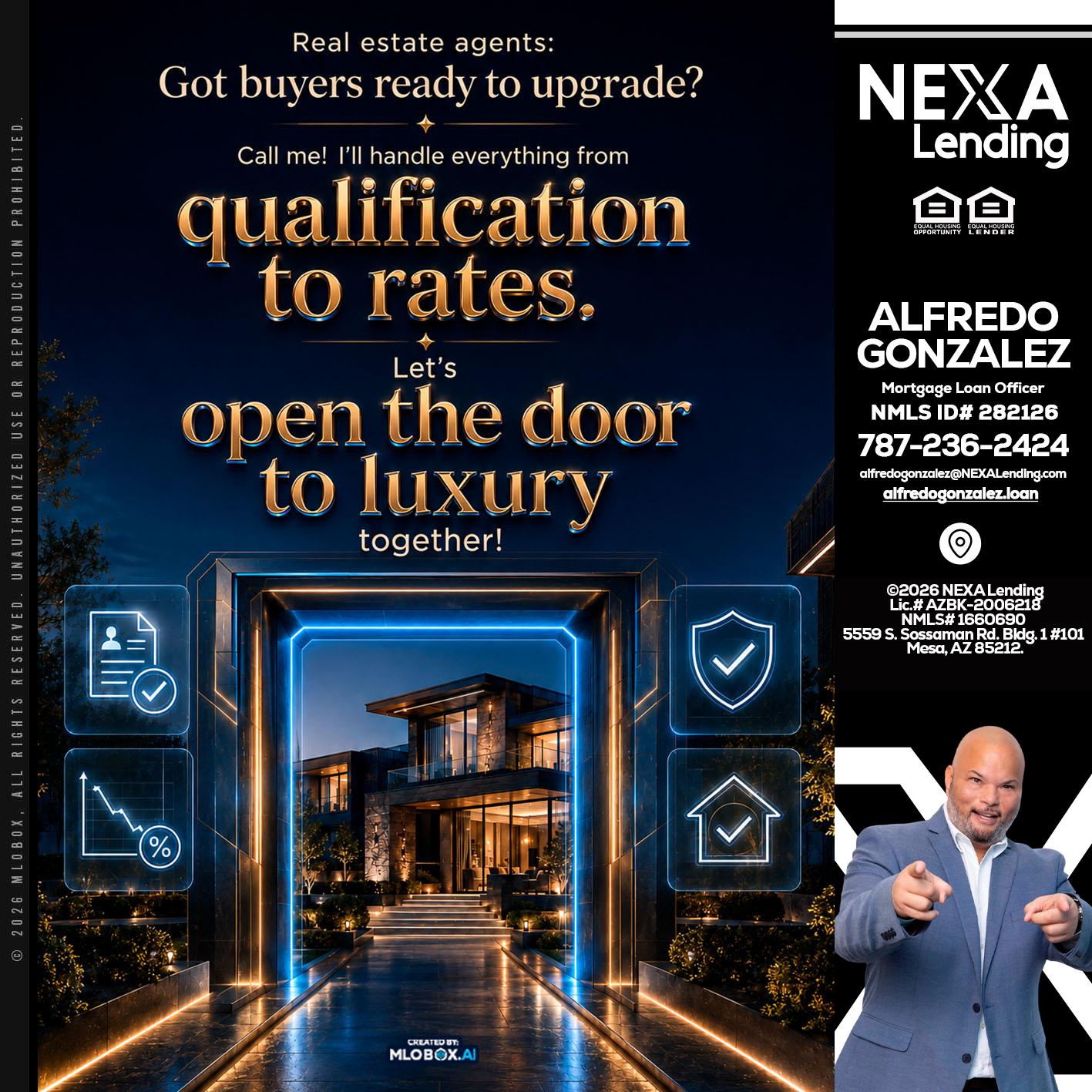 QUALIFICATION TO RATES - Alfredo Gonzalez -Mortgage Loan Officer