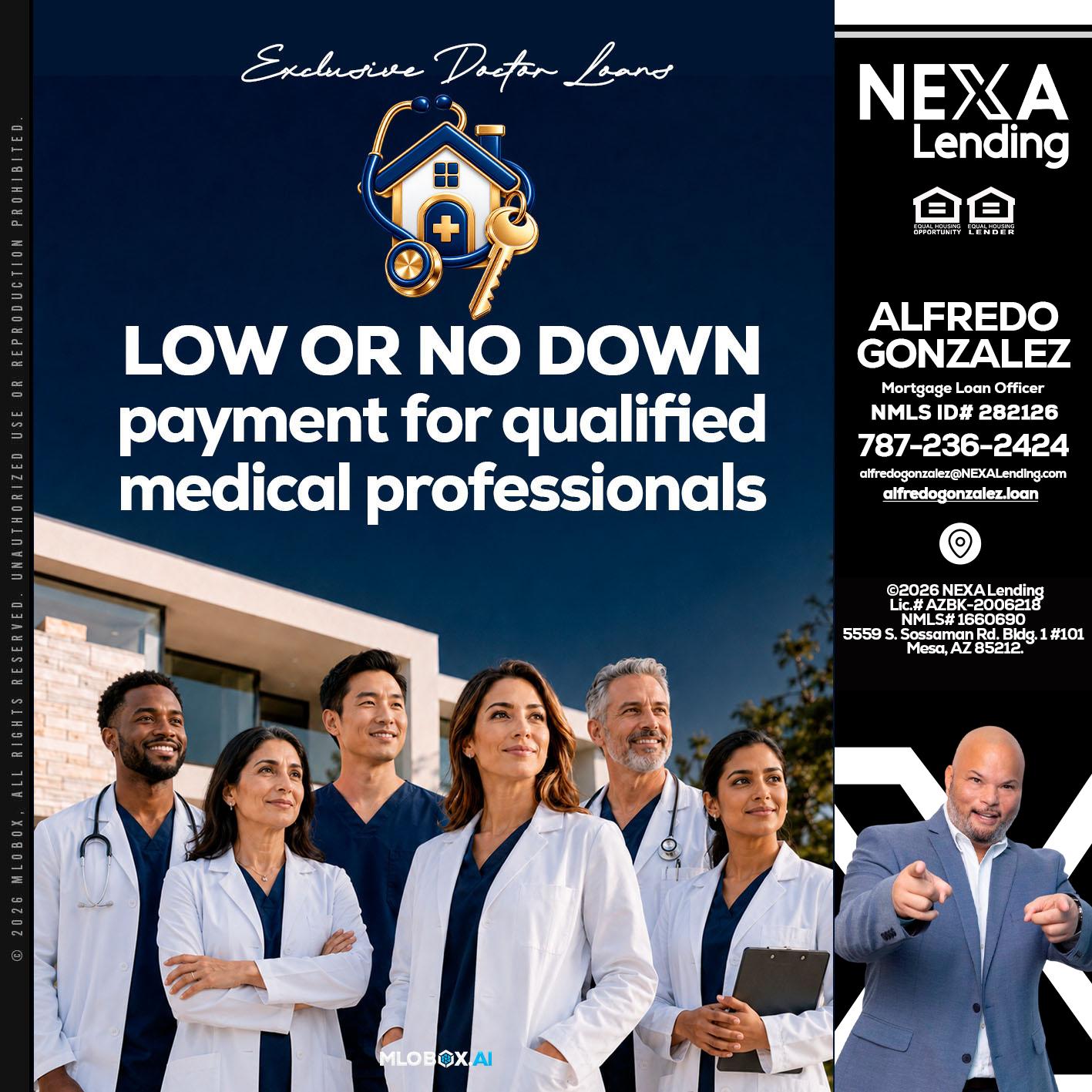 DOCTOR LOANS - Alfredo Gonzalez -Mortgage Loan Officer