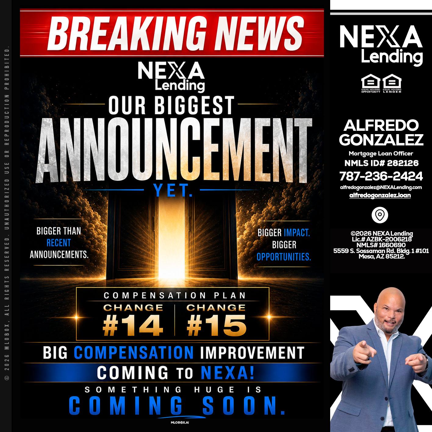 BREAKING NEWS - Alfredo Gonzalez -Mortgage Loan Officer