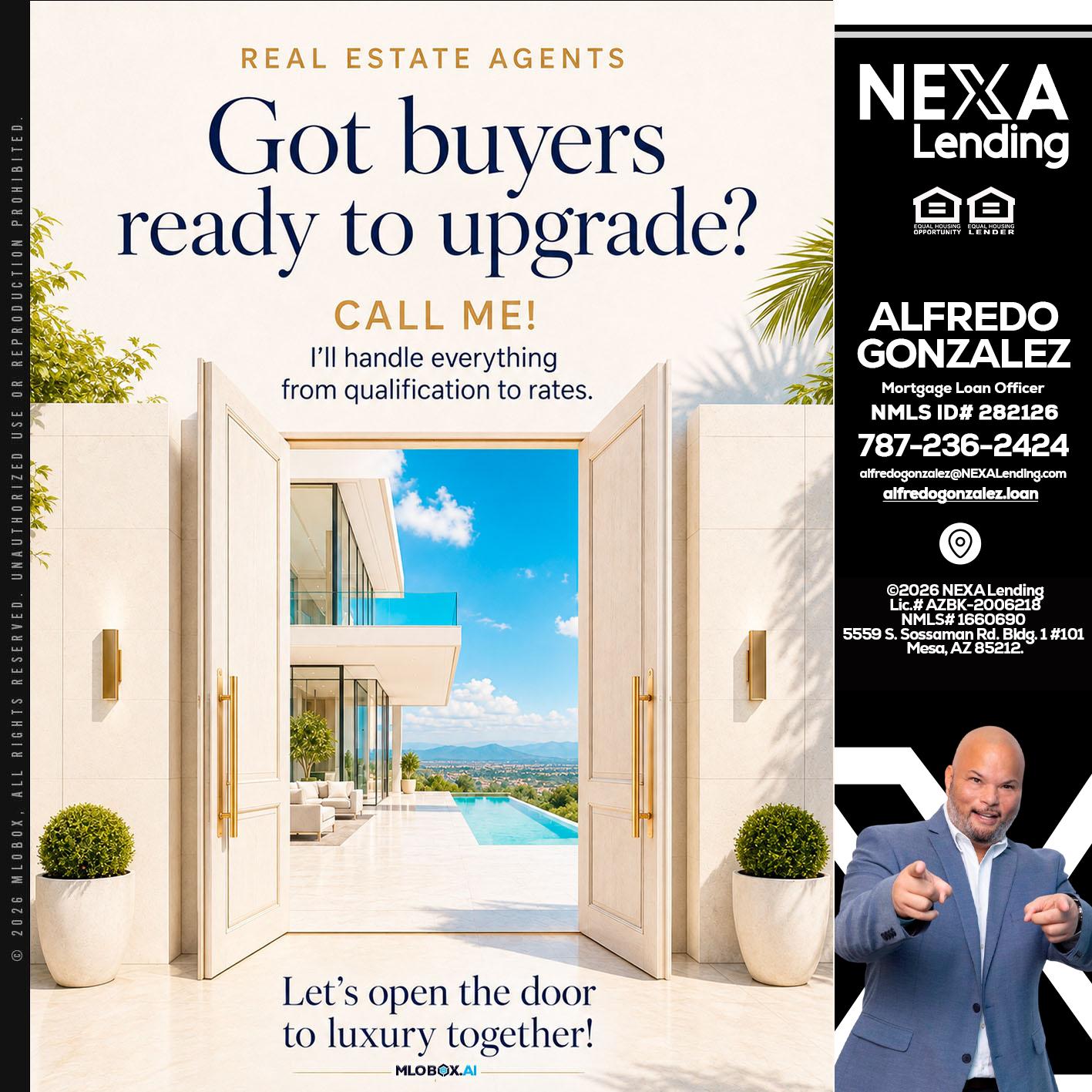 got buyers? - Alfredo Gonzalez -Mortgage Loan Officer