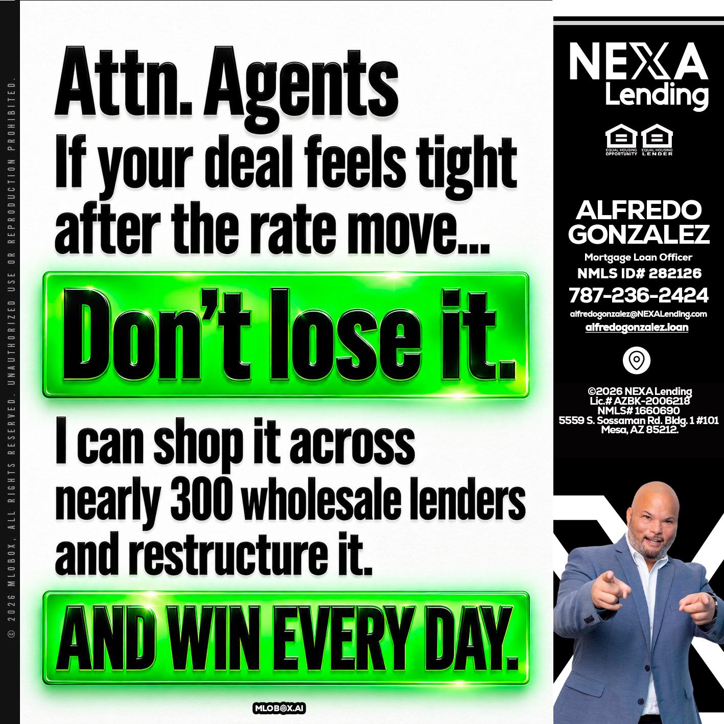 attention agents - Alfredo Gonzalez -Mortgage Loan Officer